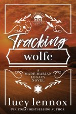 Tracking Wolfe