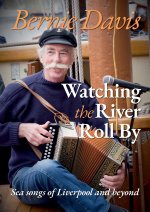 Bernie Davis. Watching the River Roll By