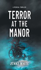 Terror at the Manor