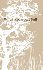 When Sparrows Fall