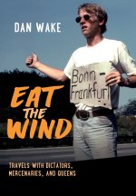 Eat the Wind