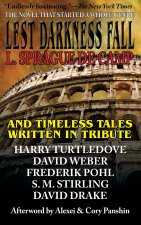 Lest Darkness Fall and Timeless Tales Told in Tribute