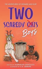 Two Scaredy Boys