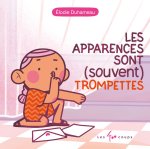 Les apparences sont (souvent) trompettes