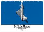 Militärflieger (Wandkalender 2027 DIN A4 quer), CALVENDO Monatskalender