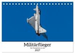 Militärflieger (Tischkalender 2027 DIN A5 quer), CALVENDO Monatskalender