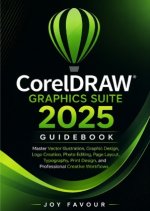 CorelDRAW Graphics Suite 2025 Guidebook