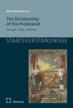 The Dictatorship of the Proletariat