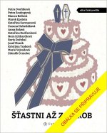 Šťastni až za hrob