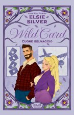 Wild card. Cuore selvaggio. Limited edition