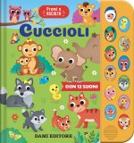 Cuccioli. Premi e ascolta