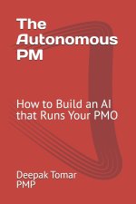The Autonomous PM