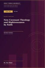 New Covenant Theology and Righteousness by Faith