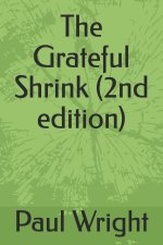 The Grateful Shrink (2nd edition)