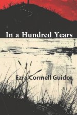 In a Hundred Years