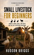 Small Livestock for Beginners
