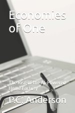 Economies of One