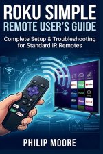 ROKU SIMPLE REMOTE USER'S GUIDE