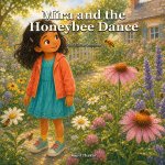 Mira and the Honeybee Dance