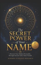 The Secret Power of Your Name