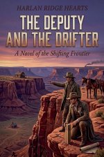 THE DEPUTY AND THE DRIFTER