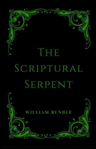 The Scriptural Serpent