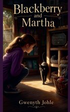 Blackberry and Martha