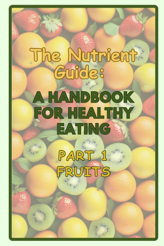 The Nutrient Guide