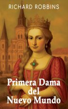 Primera Dama del Nuevo Mundo