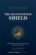 The Quantitative Shield