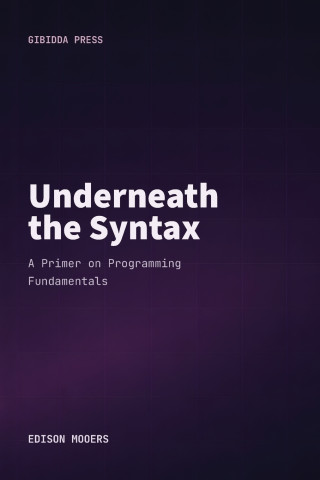 Underneath the Syntax