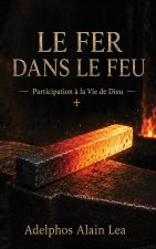 Le Fer dans le Feu