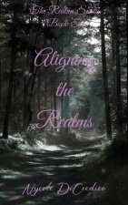 Aligning The Realms