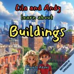 Lila and Andy learn about Buildings