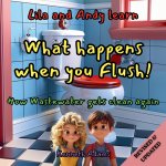 Lila and Andy learn What Happens When You Flush