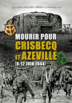 Mourir pour Crisbecq et Azeville