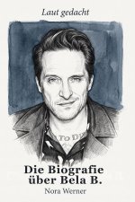 Die Biografie über Bela B.