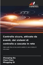 Controllo sicuro, attivato da eventi, dei sistemi di controllo a cascata in rete