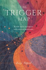 The Trigger Map