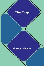 The trap