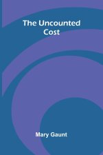 The Uncounted Cost
