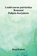 Louhivaaran patriarkka