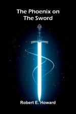 The Phoenix on the Sword