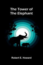 The Tower of the Elephant