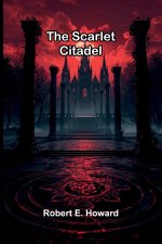 The Scarlet Citadel