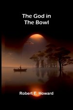 The God in the Bowl
