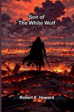 Son of the White Wolf