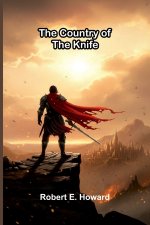 The Country of the Knife
