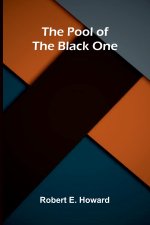 The Pool of the Black One