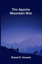 The Apache Mountain War